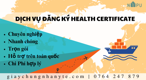 Đăng ký health Certificate HC với những thủ tục đơn giản